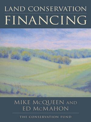 cover image of Land Conservation Financing